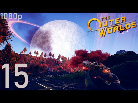 The Outer Worlds - Gameplay Walkthrough Part 15