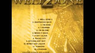 Tyga   Money Liquor feat Gudda Gudda WELL DONE 2 MIXTAPE NEW 2011