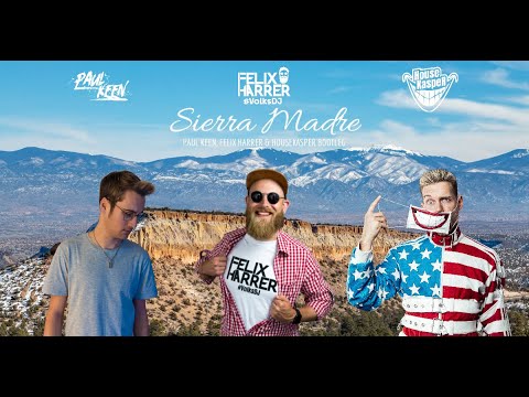 Zillertaler Schürzenjäger - Sierra Madre (Paul Keen, Felix Harrer & Housekasper Bootleg)