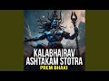 Kalabhairav Ashtakam Stotra