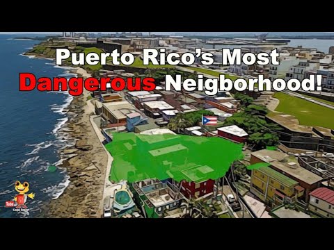 How La Perla was destined to become the most dangerous area in Puerto Rico!