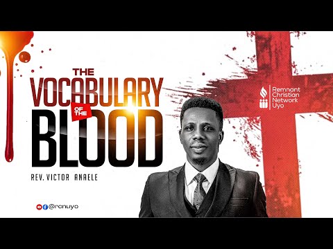 THE VOCABULARY OF THE BLOOD -  REVEREND VICTOR ANAELE