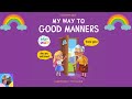 📚💖My Way to Good Manners: Kids Book about Manners┃A kids Read Aloud Book with Dixy's Storytime World