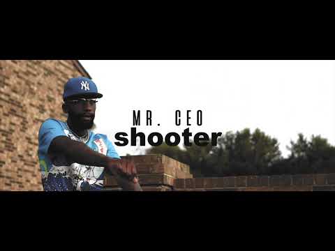 Mr. CEO - SHOOTER (Official Music Video [HD])