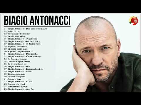 Biagio Antonacci Tutte Le Canzoni   Biagio Antonacci Album Completo   Biagio Antonacci mix