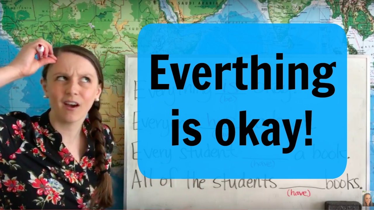 Using Every, Everyone, and Everything