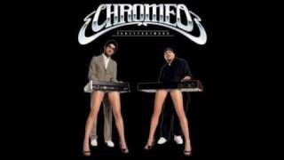 Chromeo    Fancy Footwork Crookers Remix