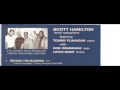 Scott Hamilton - Beyond The Bluebird (From 'After Hours' - 1997)