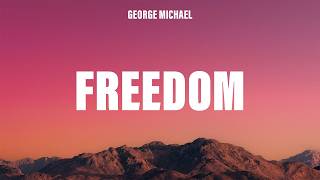 George Michael - Freedom! '90 (Lyrics)