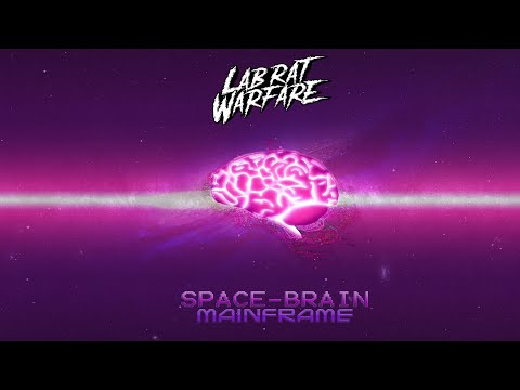 Space-Brain Mainframe // Industrial Music // Lab Rat Warfare