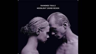 Raimonds Tiguls | Moonlight Sound Design