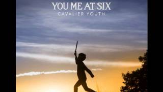 Wild Ones - You me at six - cavalier youth