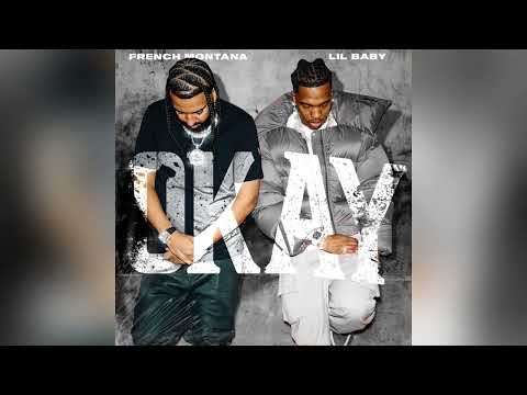 French Montana & Lil Baby - Okay [Clean]