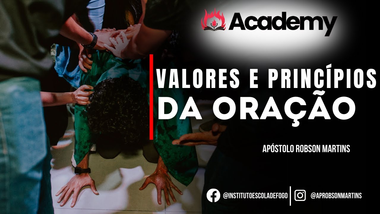 Valores e princípios da oração - Academy