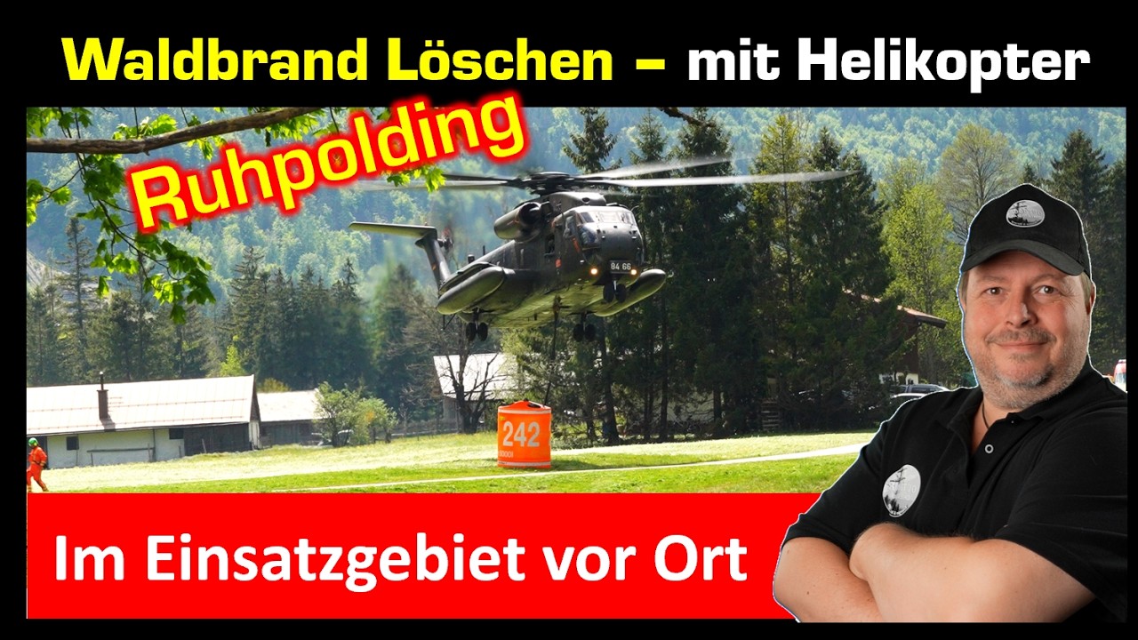 Waldbrand Löschung mit Helikopter - Live im Einsatzgebiet