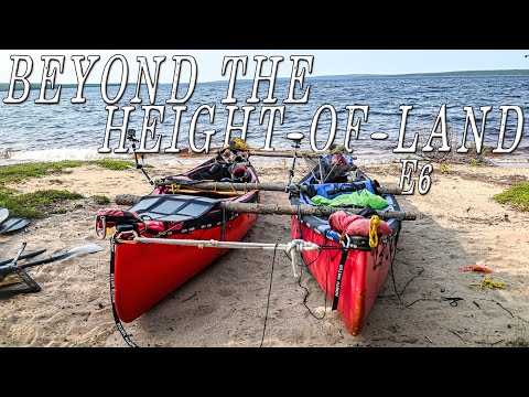 25 Days of High Adventure Camping in the Northern Manitoba Wild - E.6 - Canoe Catamaran in Whitecaps