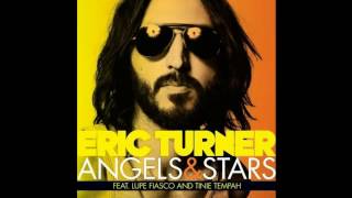 Eric Turner ft. Lupe Fiasco, Tinie Tempah - Angel and Stars (R3hab Remix) HQ + Download
