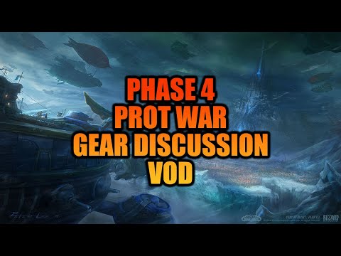 Phase 4 Prot Warrior Gearing Discussion VOD | WOTLK Classic