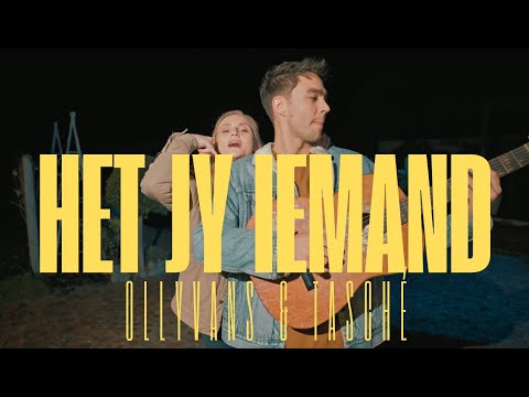 Ollyvans & Tasché - Het Jy Iemand (Amptelike Musiekvideo)