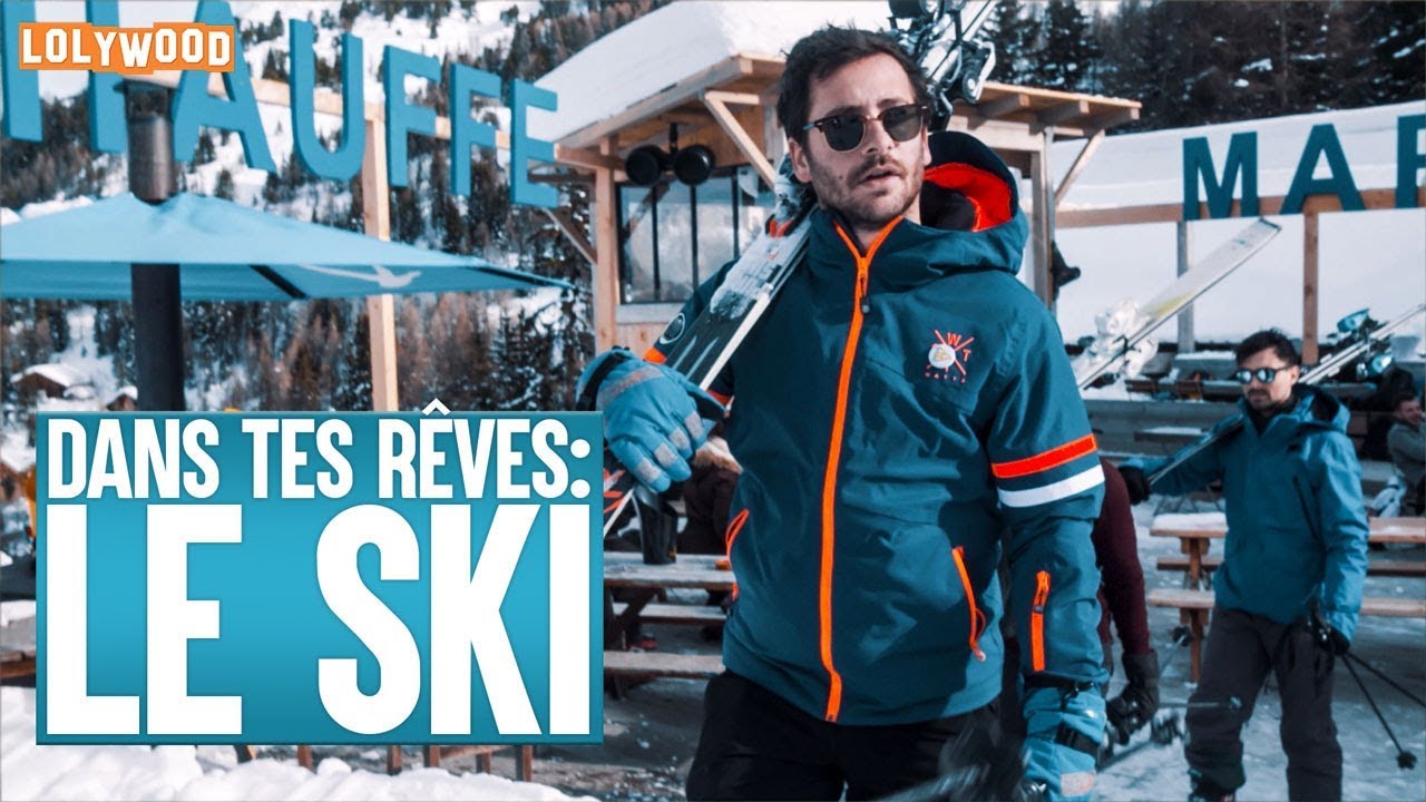 Dans tes rêves : Le Ski