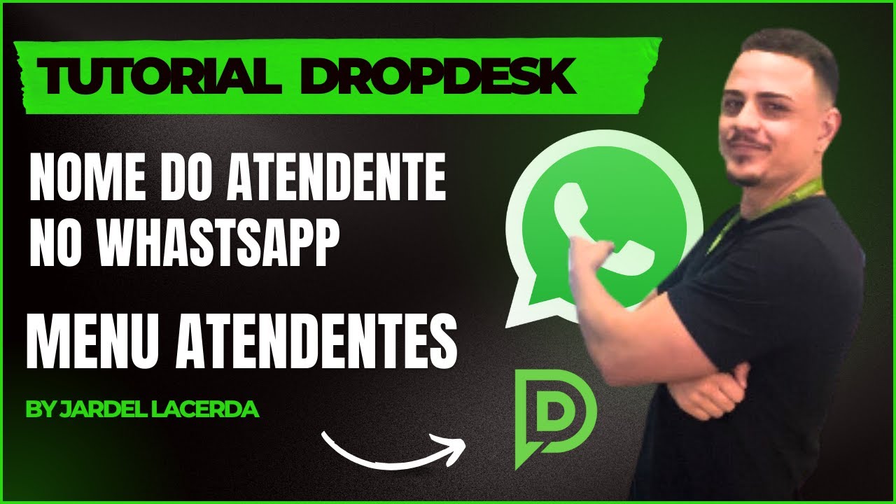Menu Atendentes: Tutorial DropDesk Atualizado
