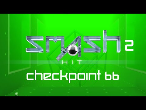 Smash Hit 2 - Checkpoint 66