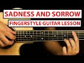 Sadness And Sorrow Naruto OST Fingerstyle Guitar Lesson Tutorial How To Play Fingerstyle