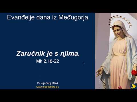 15. Evanđelje dana iz Međugorja - Kako postiti, kada postiti i što je svrha posta?