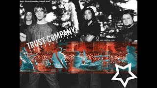 Trust Company - Slave