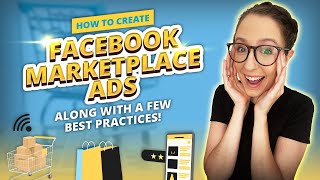How to Create Facebook Marketplace Ads  + Best Practices