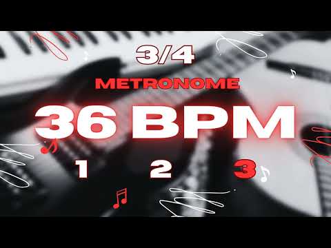 36 BPM - 3/4 & 3/8 Metronome