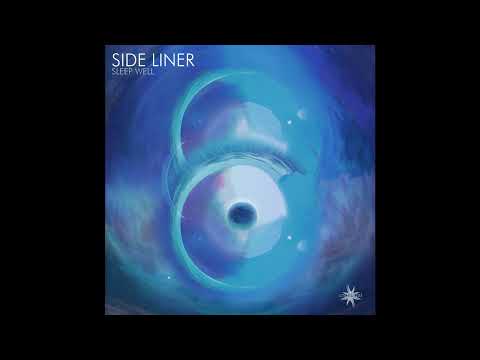 Side Liner - Sleep Well (Ambient Chill Out)