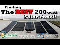 200W - Head to Head - Solar Panel Comparison Video! Which 200 Watt Solar Panel is the BEST?!