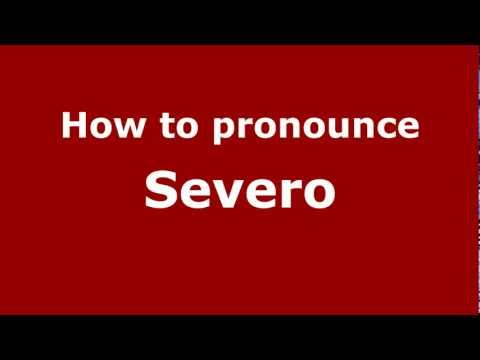 How to Pronounce Severo - PronounceNames.com