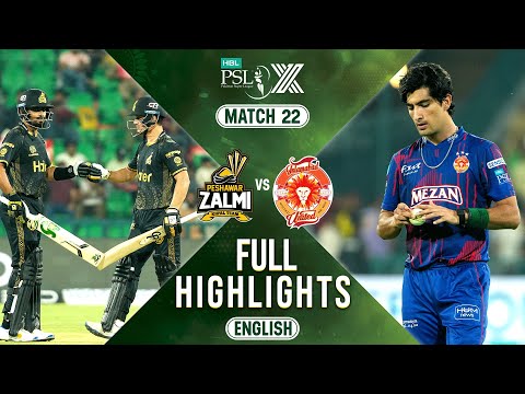 Full Highlights | Peshawar Zalmi vs Islamabad United | 𝐄𝐍𝐆𝐋𝐈𝐒𝐇 | Match 22 | HBL PSL X | M2M1A