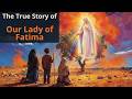 May 13 Our Lady Of Fatima The Mother Who Came From Heaven To Warn A World At War