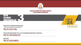 GSÜHF Ticaret Hukuku ABD - Aylık Bilimsel Konferanslar III