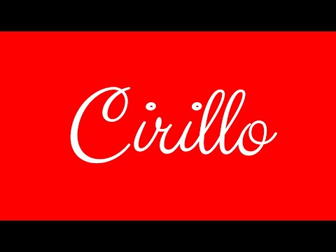 Learn how to Sign the Name Cirillo Stylishly in Cursive Writing