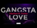 Marion Ft Tsota Gangsta Love Video Lyrics