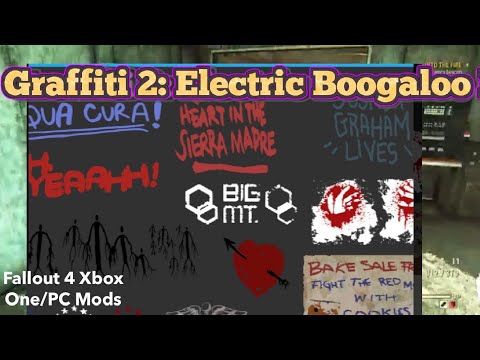 Graffiti 2: Electric Boogaloo Fallout 4 Xbox One/PC Mods