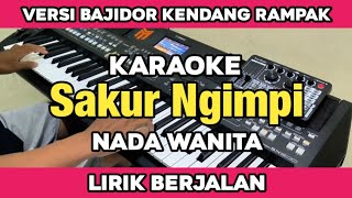 Download lagu Karaoke - Sakur Ngimpi Nada Wanita Versi Bajidor Kendang Rampak Lirik Berjalan  mp3