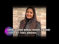 TUJHSE NARAZ NAHIN ZINDAGI LATA MANGESHKAR COVER TARU SINGHAL RAMRAJ RECORDS