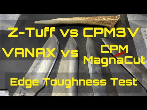 【Z-Tuff vs CPM3V vs VANAX vs CPM MagnaCut  Edge Toughness Test】【靭性テスト】