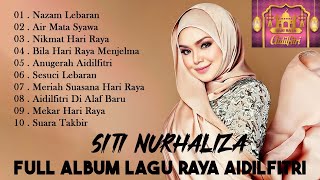 SITI NURHALIZA - Full Album Lagu Raya Aidilfitri 2023
