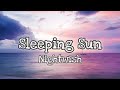 Sleeping Sun Nightwish Lyrics