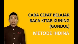 Download lagu CARA CEPAT BELAJAR BACA KITAB KUNING (GUNDUL) METODE IHDINA mp3