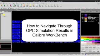 How To Navigate Through OPC Simulation Results in Calibre WorkBench