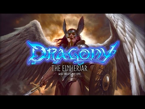 Dragony -  The Einherjar (What Dreams May Come) (Official Music Video)
