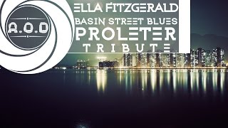 Hip-Hop || Ella Fitzgerald - Basin Street Blues | ProleteR | Tribute