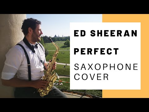 Ed Sheeran - Perfect (Saxophone Cover) | München Monopteros
